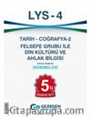 LYS 4 Tarih-Coğrafya -2 Felsefe Grubu ile Din Kültürü Ve Ahlak Bilgisi 5 Deneme Seti