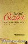 Melaye Ciziri & Sevgi ve Güzelliğin Şairi