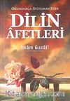 Dilin Afetleri & Okundukça Susturan Eser