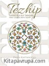 Tezhip Sanatıyla İlk Tanışma