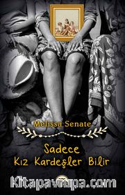 Sadece Kız Kardeşler Bilir
