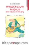 Mandolin Çalan Pangolin & Mavi Kabuklu Bir Arkadaş