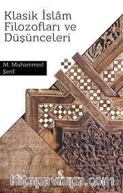 Klasik İslam Filozofları Ve Düşünceleri