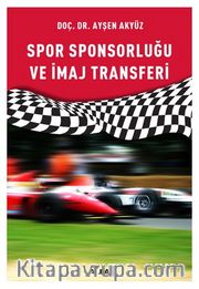 Spor Sponsorluğu  ve İmaj Transferi