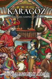 Karagöz <br /> Geleneksel Sahne Sanatları