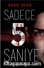 Sadece 5 Saniye