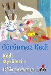 Görünmez Kedi / Kedi Öyküleri 5