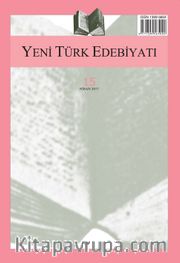 Yeni Türk Edebiyatı Hakemli Altı Aylık İnceleme Dergisi Sayı:15 Nisan 2017