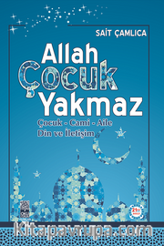 Allah Çocuk Yakmaz