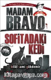 Madam Bravo Sofitadaki Kedi