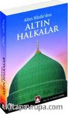 Altın Silsile'den Altın Halkalar