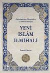Yeni İslam İlmihali & Günümüz Meseleleri ve Hikmetleriyle