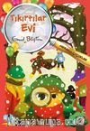 Tıkırtılar Evi / Meraklı Çocuklar