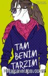 Tam Benim Tarzım