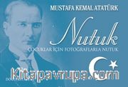 Çocuklar İçin Fotoğraflarla Nutuk