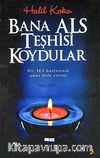 Bana Als Teşhisi Koydular