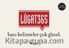 Lugat 365 - Bazı Kelimeler Çok Güzel (Minikitap)