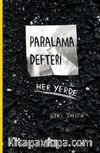 Paralama Defteri & Her Yerde