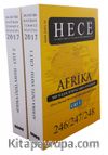 Sayı: 246-247-248 Haziran-Temmuz-Ağustos 2017 Hece Aylık Edebiyat Dergisi Özel Sayı Afrika Özel Sayısı 2 Cilt