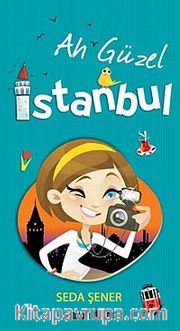 Ah Güzel İstanbul