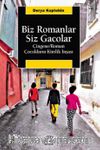Biz Romanlar Siz Gacolar Çingene/Roman Çocuklarının Kimlik İnşası