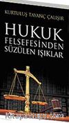 Hukuk Felsefesinden Süzülen Işıklar
