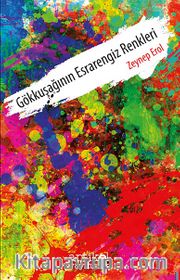 Gökkuşağının Esrarengiz Renkleri