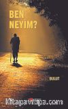 Ben Neyim?