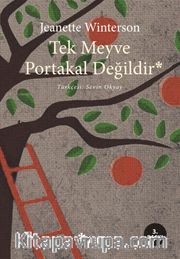 Tek Meyve Portakal Değildir