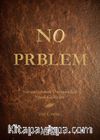 No Prblem