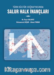 Türk Kültür Coğrafyasında Salur Halk İnançları