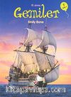 Gemiler / İlk Okuma