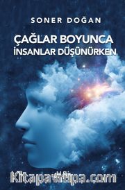 Çağlar Boyunca İnsanlar Düşünürken 