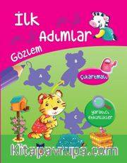 İlk Adımlar - Gözlem