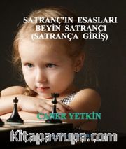 Satranç'ın Esasları - Beyin Satrançı (Satrança Giriş)