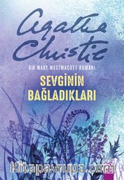 Sevginin Bağladıkları
