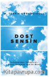 Dost Sensin 
