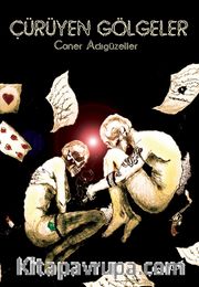 Çürüyen Gölgeler