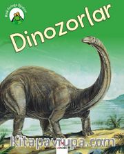 Minik Kurbağa Öğretiyor-Dinozorlar