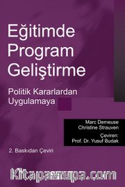 Eğitimde Program Geliştirme <br /> Politik Kararlardan Uygulamaya