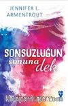 Sonsuzluğun Sonuna Dek