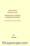Heidegger Nazizm, Kadınlar, Felsefe