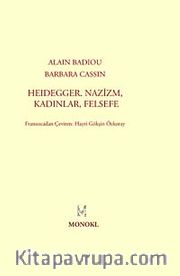 Heidegger Nazizm, Kadınlar, Felsefe