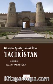 Güneşin Ayaklarındaki Ülke Tacikistan
