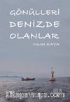 Gönülleri Denizde Olanlar