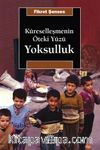 Küreselleşmenin Öteki Yüzü Yoksulluk