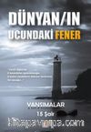 Dünyanın Ucundaki Fener & Yansımalar