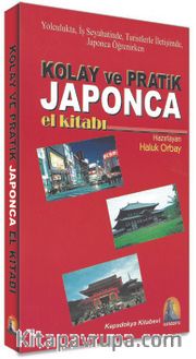 Kolay ve Pratik Japonca El Kitabı
