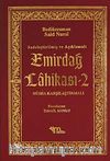 Emirdağ Lahikası -2 / Sadeleştirilmiş ve Açıklamalı - Nüsha Karşılaştırmalı