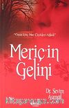 Meriç'in Gelini